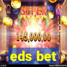 eds bet